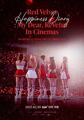 Red Velvet Happiness Diary：My Dear, ReVe1uv In Cinemas